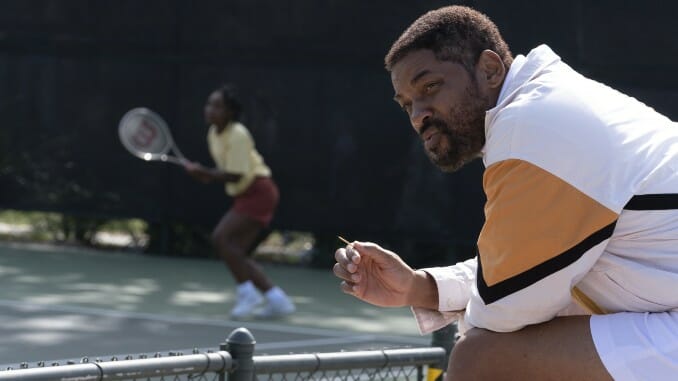 Aggrandizing Biopic King Richard Serves Tennis Patriarch an Uncritical Softball