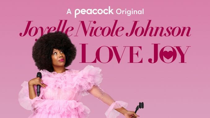Joyelle Nicole Johnson Knocks It Out of the Park on Debut Special Love Joy