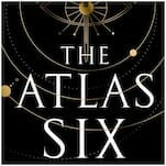 The Atlas Six: The Dark Fantasy Viral Sensation is the Real Deal