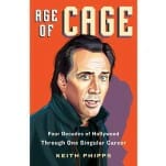Age of Cage Offers a Thorough and Humanizing History of Nicolas Cage