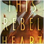 A Budapest Full of Magic and Horror Comes to Life in This Exclusive Excerpt from This Rebel Heart