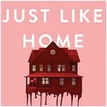 Just Like Home: Sarah Gailey Exorcises Our Grisly Obsession with True Crime