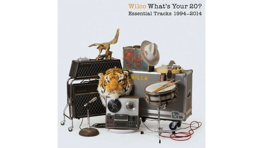 Wilco: What's Your 20? Essential Tracks 1994-2014
