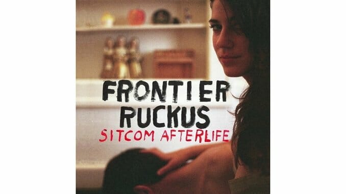 Frontier Ruckus: Sitcom Afterlife