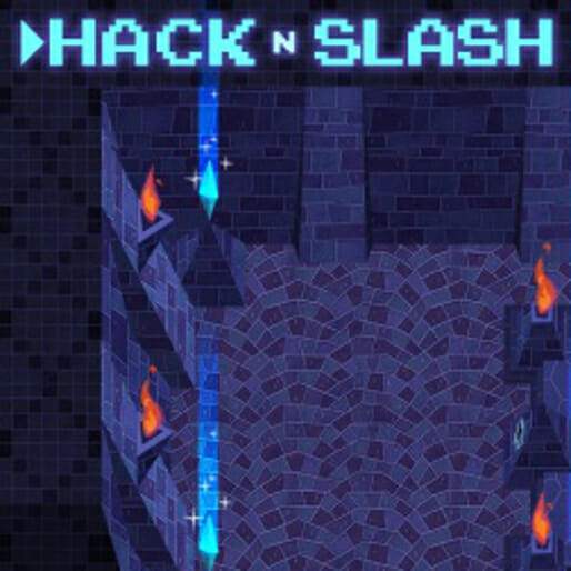 Hack 'N' Slash (PC, Mac, Linux)