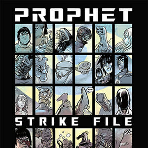 Prophet Strikefile #1 by Brandon Graham, Simon Roy, Others