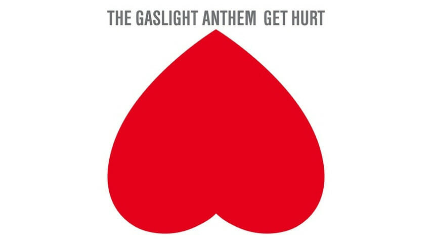 The Gaslight Anthem: Get Hurt