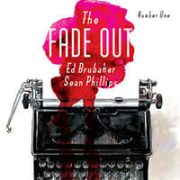 The Fade Out #1 by Ed Brubaker and Sean Phillips