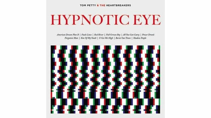 Tom Petty and The Heartbreakers: Hypnotic Eye
