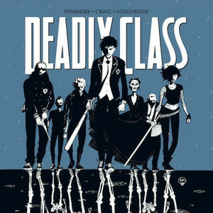 Deadly Class Vol. 1 by Rick Remender and Wesley Craig