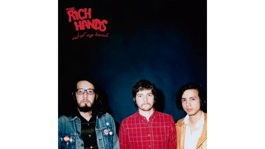 The Rich Hands: Out of My Head
