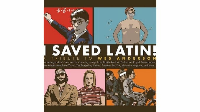 Various Artists: I Saved Latin!: A Tribute to Wes Anderson