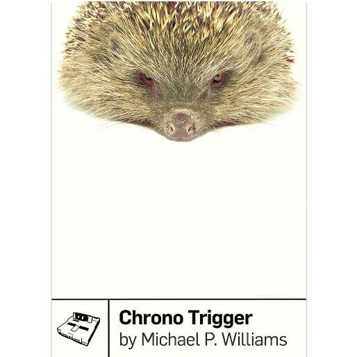 Chrono Trigger by Michael P. Williams