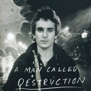 A Man Called Destruction by Holly George-Warren