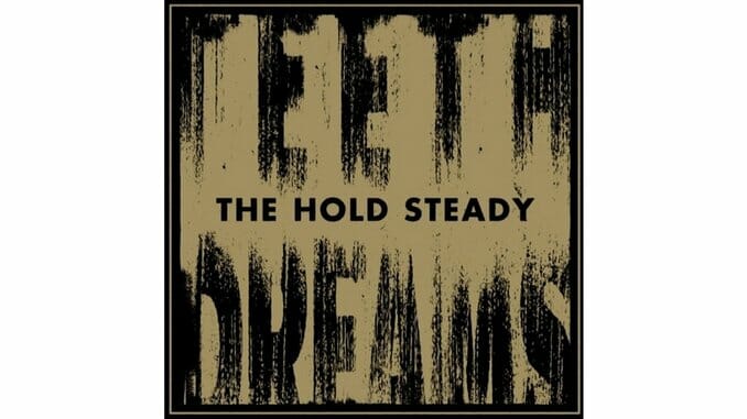 The Hold Steady: Teeth Dreams