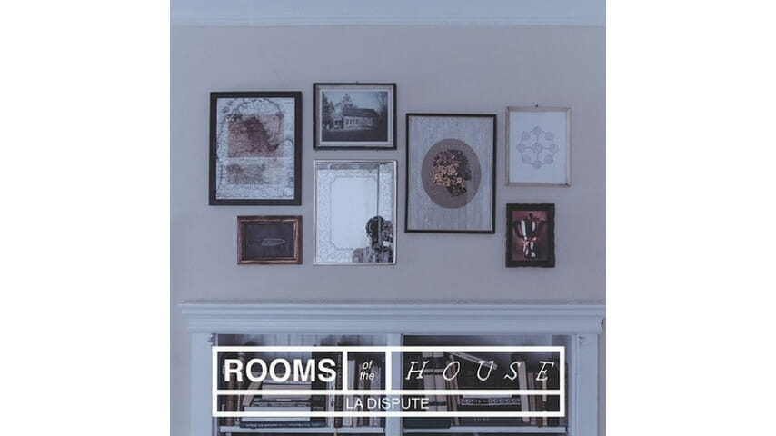 La Dispute: Rooms of the House