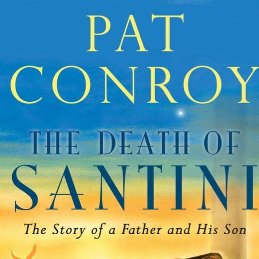 The Death of Santini by Pat Conroy