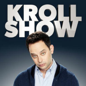 Kroll Show: 
