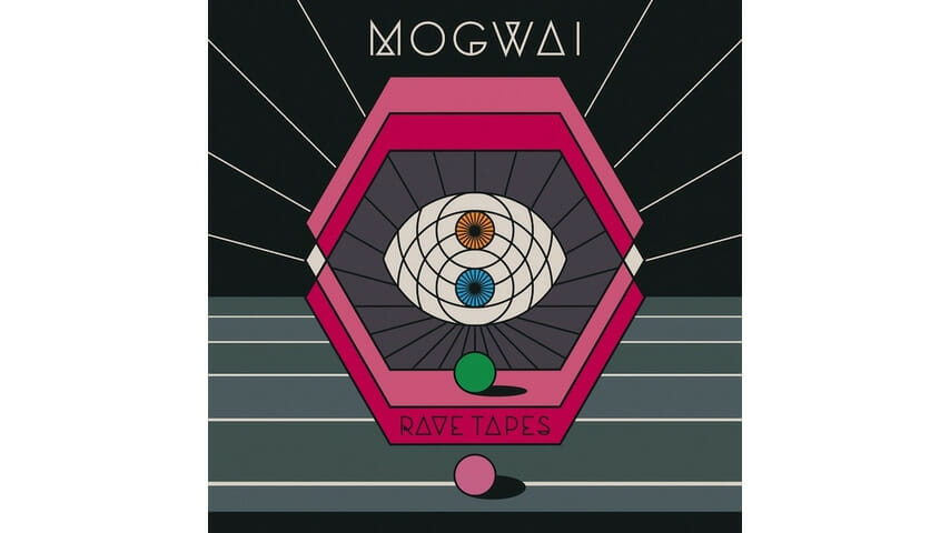 Mogwai: Rave Tapes