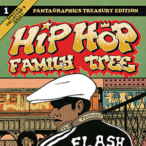 Hip Hop Family Tree by Ed Piskor