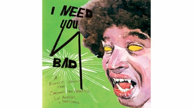 Various Artists: I Need You Bad