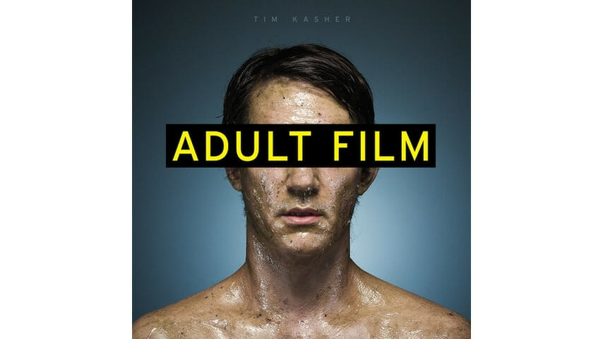 Tim Kasher: Adult Film
