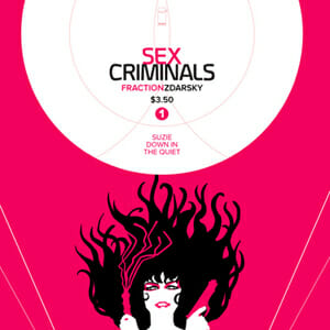 Sex Criminals #1 by Matt Fraction & Chip Zdarsky