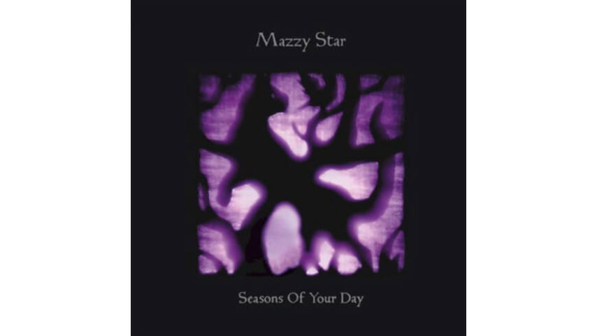 Mazzy Star: Seasons of Your Day