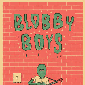 Blobby Boys by Alex Schubert