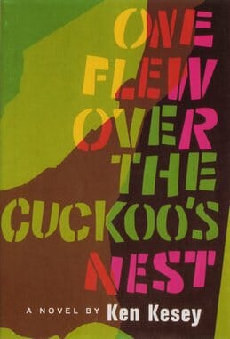 One Flew Over the Cuckoo’s Nest by Ken Kesey