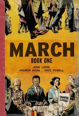March (Book One) by Congressman John Lewis, Andrew Aydin, & Nate Powell