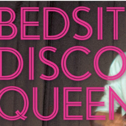 Bedsit Disco Queen: How I Grew Up And Tried To Be A Pop Star by Tracey Thorn
