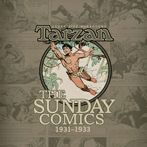 Edgar Rice Burroughs’ Tarzan: The Sunday Comics, Vol. 1, 1931-1933