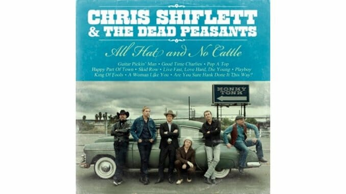 Chris Shiflett & The Dead Peasants: All Hat and No Cattle