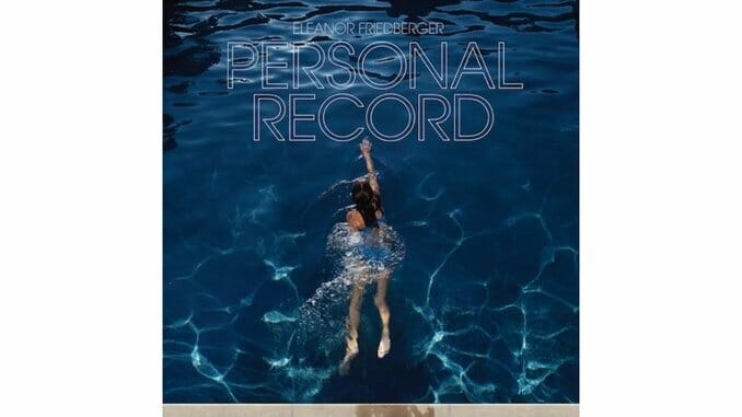 Eleanor Friedberger: Personal Record