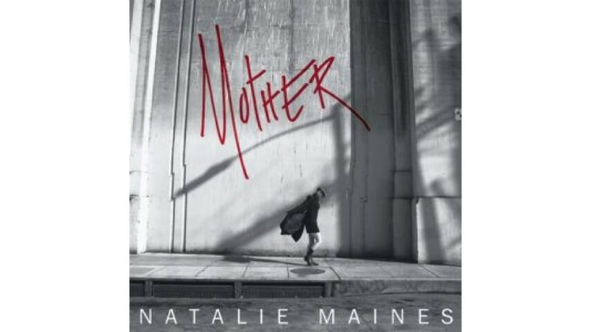 Natalie Maines: Mother