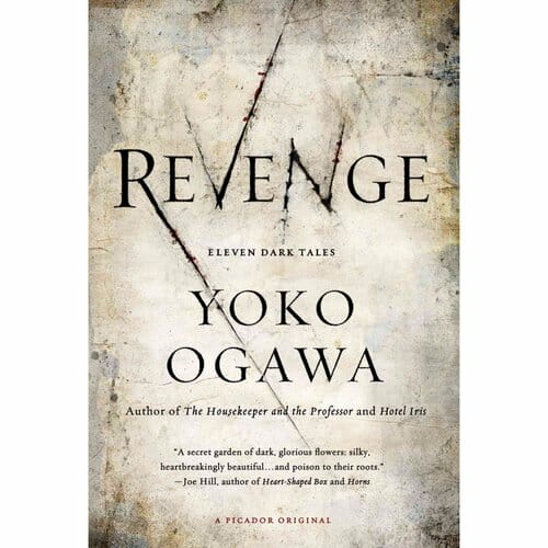 Revenge: Eleven Dark Tales by Yoko Ogawa