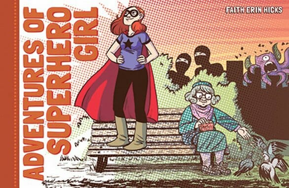 The Adventures of Superhero Girl by Faith Erin Hicks