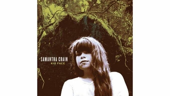 Samantha Crain: Kid Face