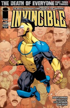 Invincible #100 by Robert Kirkman and Ryan Ottley