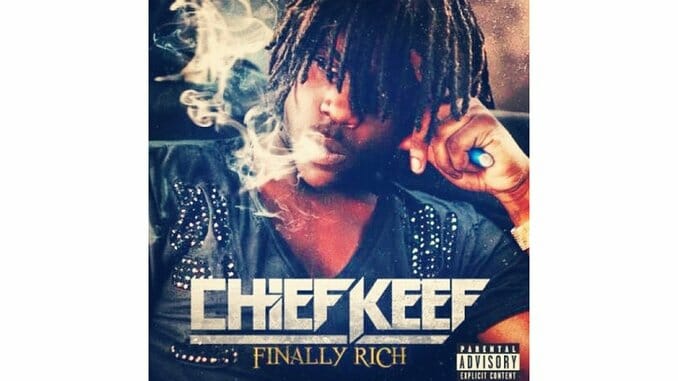 Chief Keef: Finally Rich - Paste Magazine