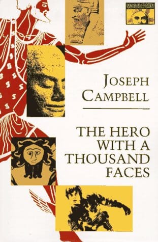 The Hero with the Thousand Faces by Joseph Campbell & New Villager