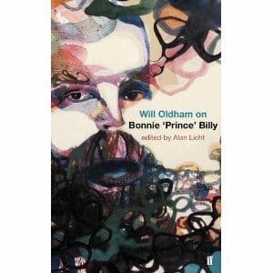 Will Oldham On Bonnie “Prince” Billy by Alan Licht