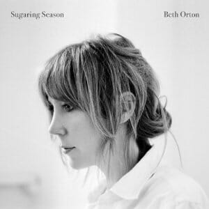 Beth Orton: Sugaring Season