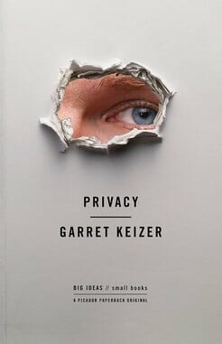 Privacy by Garret Keizer