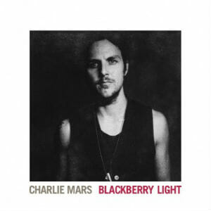 Charlie Mars: Blackberry Light