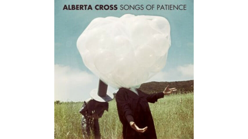 Alberta Cross: Songs of Patience