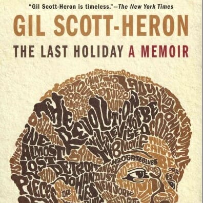 The Last Holiday by Gil Scott-Heron