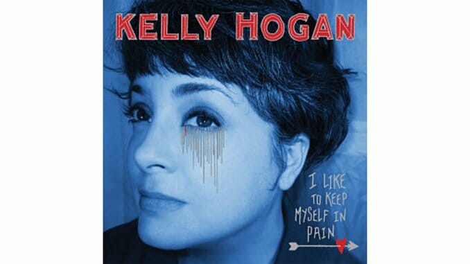 Kelly Hogan: I Like to Keep Myself in Pain