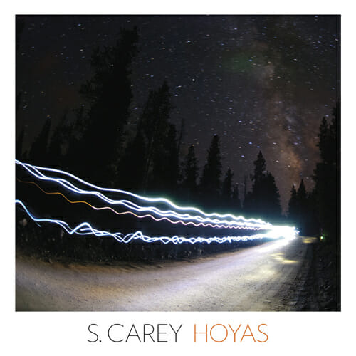 S. Carey: Hoyas EP